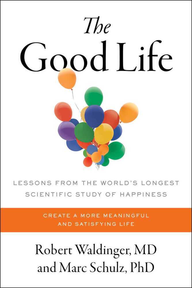 Cover: 9781668022597 | The Good Life | Robert Waldinger | Taschenbuch | Englisch | 2023