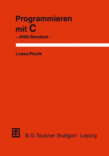 Cover: 9783519322863 | Programmieren mit C | ANSI-Standard | Martin Lowes (u. a.) | Buch
