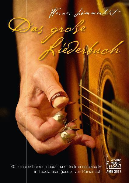 Cover: 9783869470177 | Werner Lämmerhirt. Das große Liederbuch | Werner Lämmerhirt | Buch