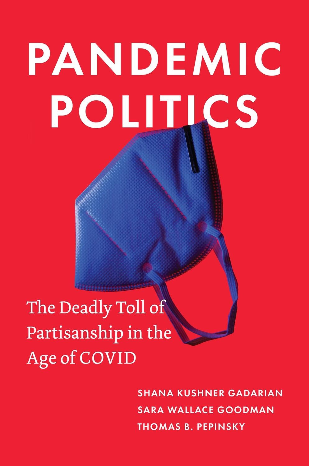Cover: 9780691218991 | Pandemic Politics | Shana Kushner Gadarian (u. a.) | Buch | Gebunden