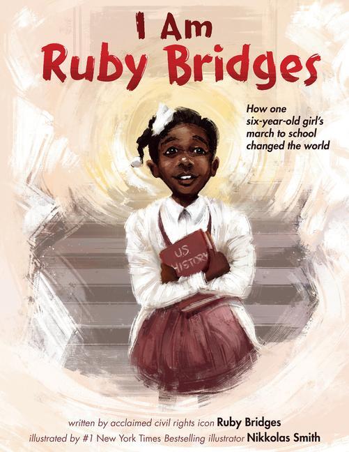 Cover: 9781338753882 | I Am Ruby Bridges | Ruby Bridges | Buch | Gebunden | Englisch | 2022