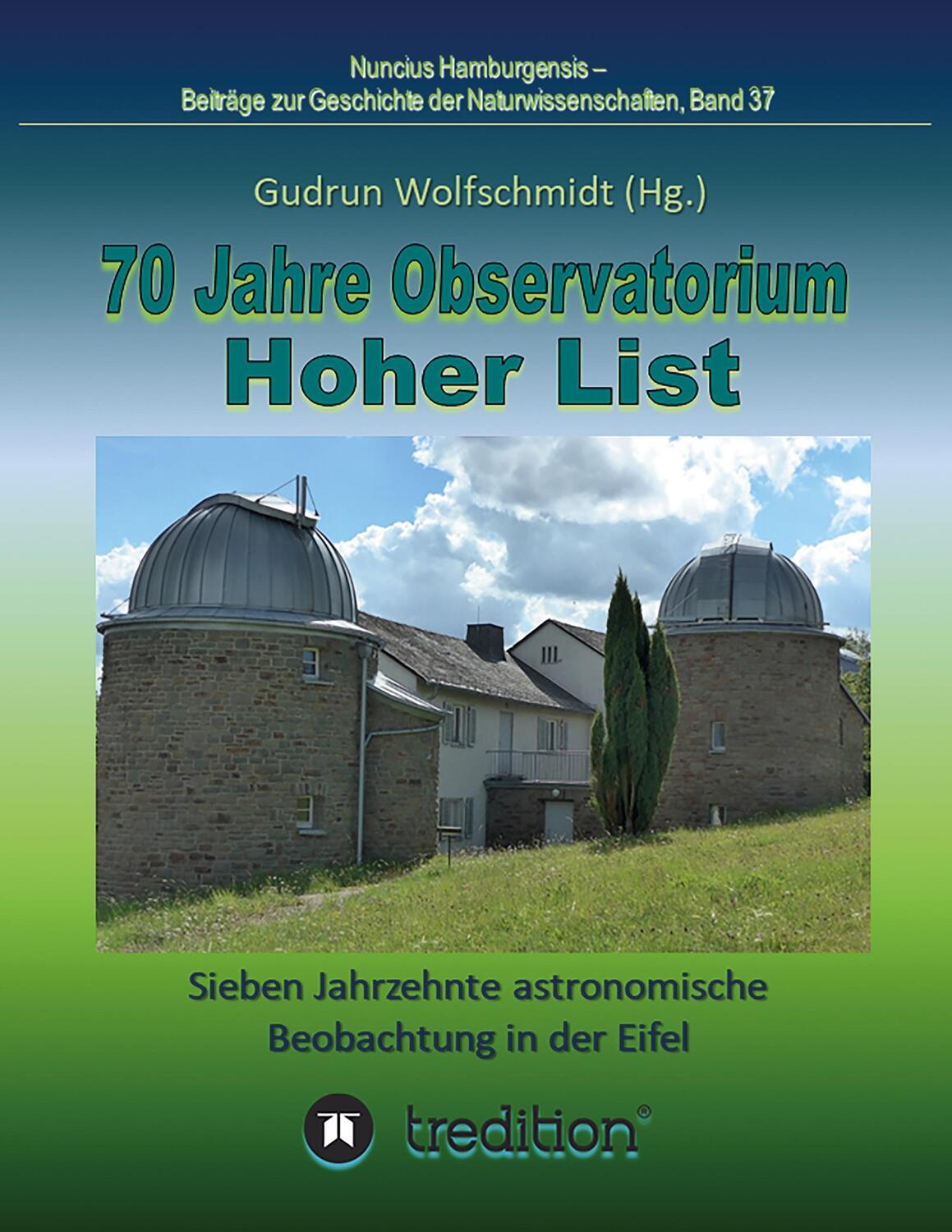 Cover: 9783347024434 | 70 Jahre Observatorium Hoher List - Sieben Jahrzehnte astronomische...