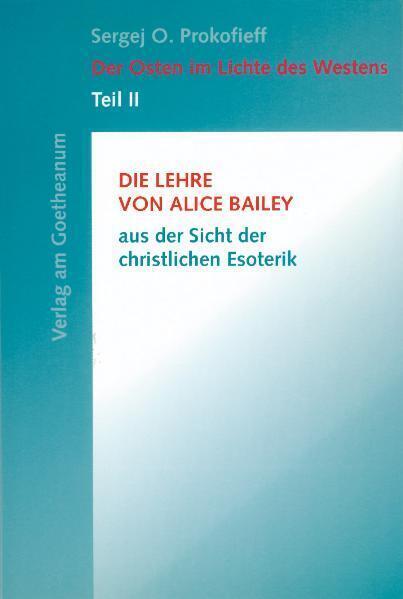 Cover: 9783723509920 | Die Lehre von Alice Bailey aus der Sicht der christlichen Esoterik