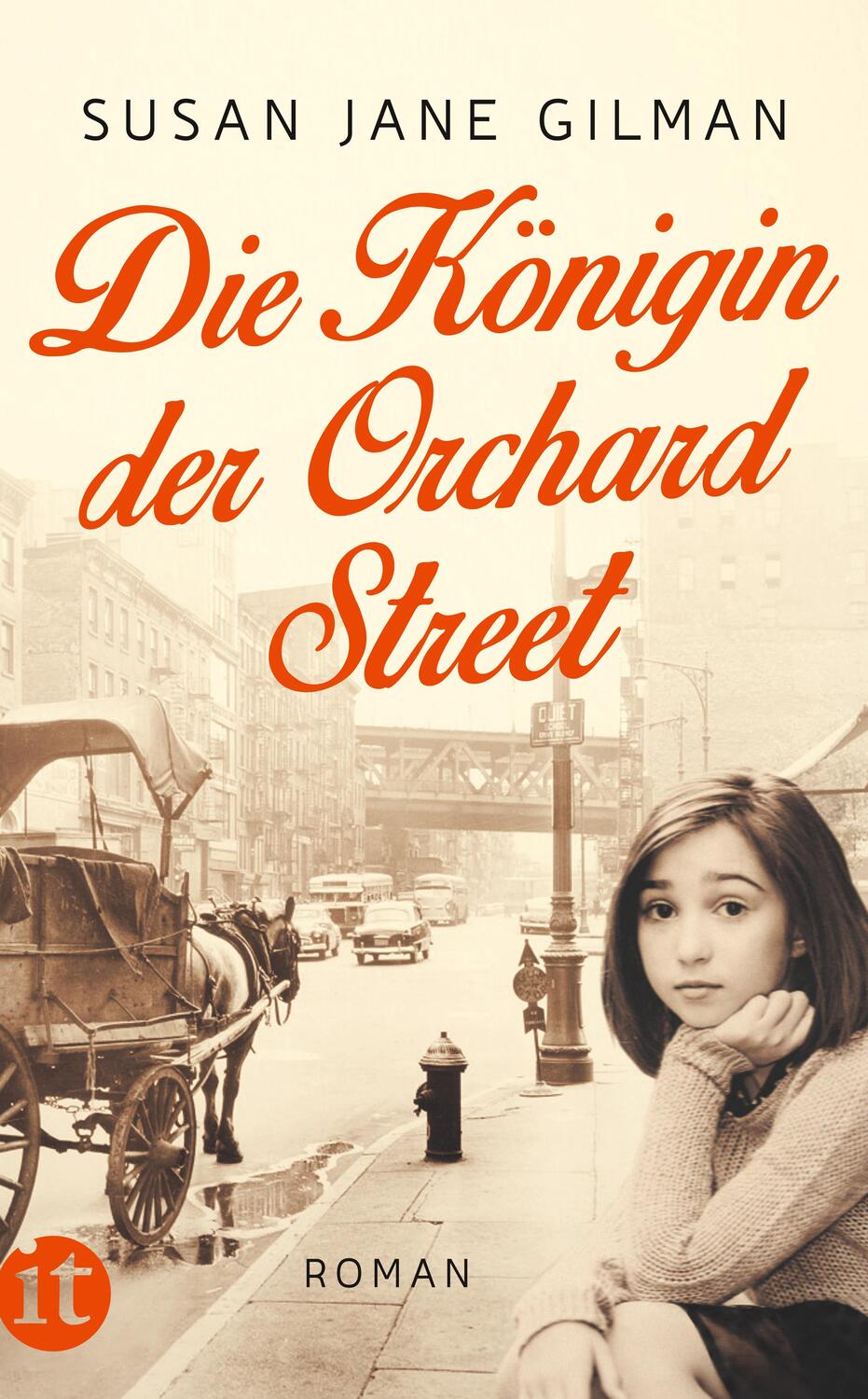 Cover: 9783458361428 | Die Königin der Orchard Street | Susan Jane Gilman | Taschenbuch