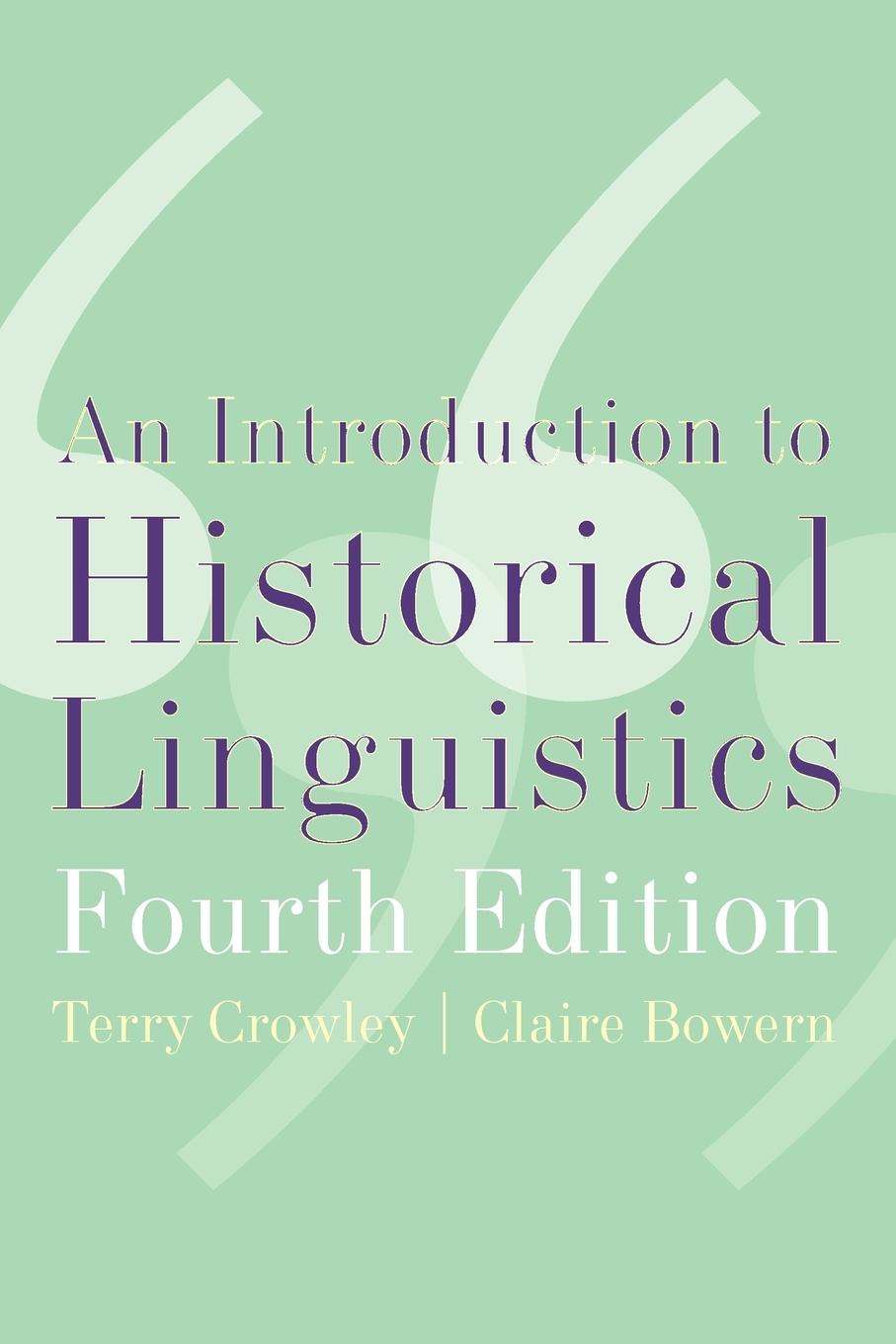 Cover: 9780195365542 | An Introduction to Historical Linguistics, 4th Edition | Taschenbuch