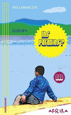 Cover: 9783895023910 | Ins Paradies? | Iris Lemanczyk | Taschenbuch | 184 S. | Deutsch | 2015