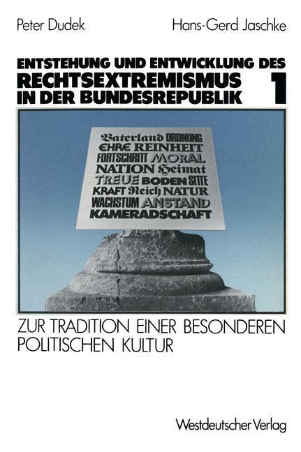 Cover: 9783531116686 | Entstehung und Entwicklung des Rechtsextremismus in der Bundesrepublik