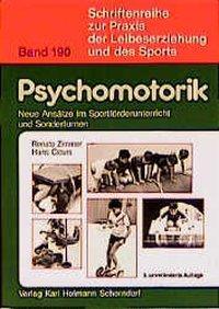 Cover: 9783778099049 | Psychomotorik | Renate/Circurs, Hans Zimmer | Taschenbuch | 176 S.