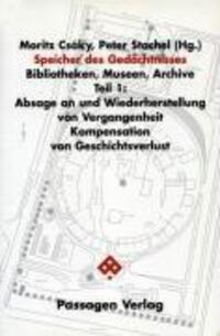 Cover: 9783851654547 | Speicher des Gedächtnisses. Bibliotheken, Museen, Archive | Buch