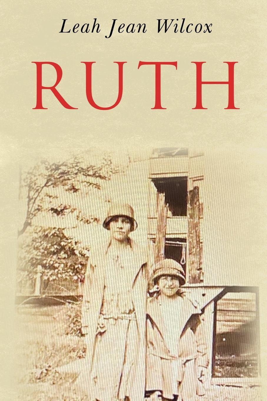 Cover: 9781800162310 | Ruth | Leah Wilcox | Taschenbuch | Paperback | Englisch | 2023