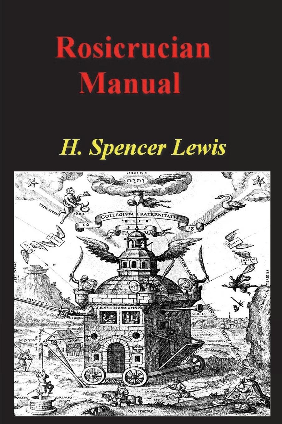 Cover: 9781773239453 | Rosicrucian Manual | H. Spencer Lewis | Taschenbuch | Paperback | 2022