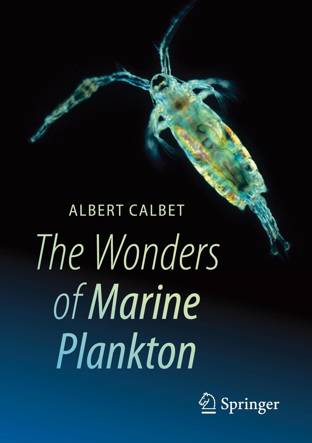Cover: 9783031507656 | The Wonders of Marine Plankton | Albert Calbet | Taschenbuch | xiii
