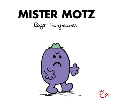 Cover: 9783946100133 | Mister Motz | Roger Hargreaves | Taschenbuch | Mr. Men und Little Miss