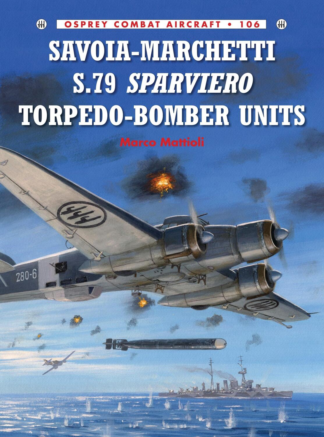 Cover: 9781782008071 | Savoia-Marchetti S.79 Sparviero Torpedo-Bomber Units | Marco Mattioli