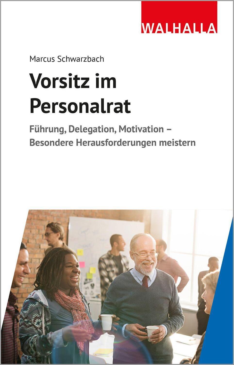 Cover: 9783802910128 | Vorsitz im Personalrat | Marcus Schwarzbach | Taschenbuch | 150 S.