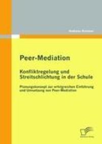 Cover: 9783842859692 | Peer-Mediation: Konfliktregelung und Streitschlichtung in der Schule