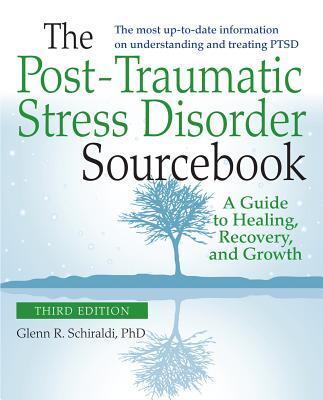 Cover: 9780071840590 | The Post-Traumatic Stress Disorder Sourcebook, Revised and Expanded...