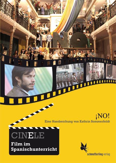 Cover: 9783896579133 | CINELE: ¡NO! | Handreichung zum Film im Spanischunterricht | Broschüre