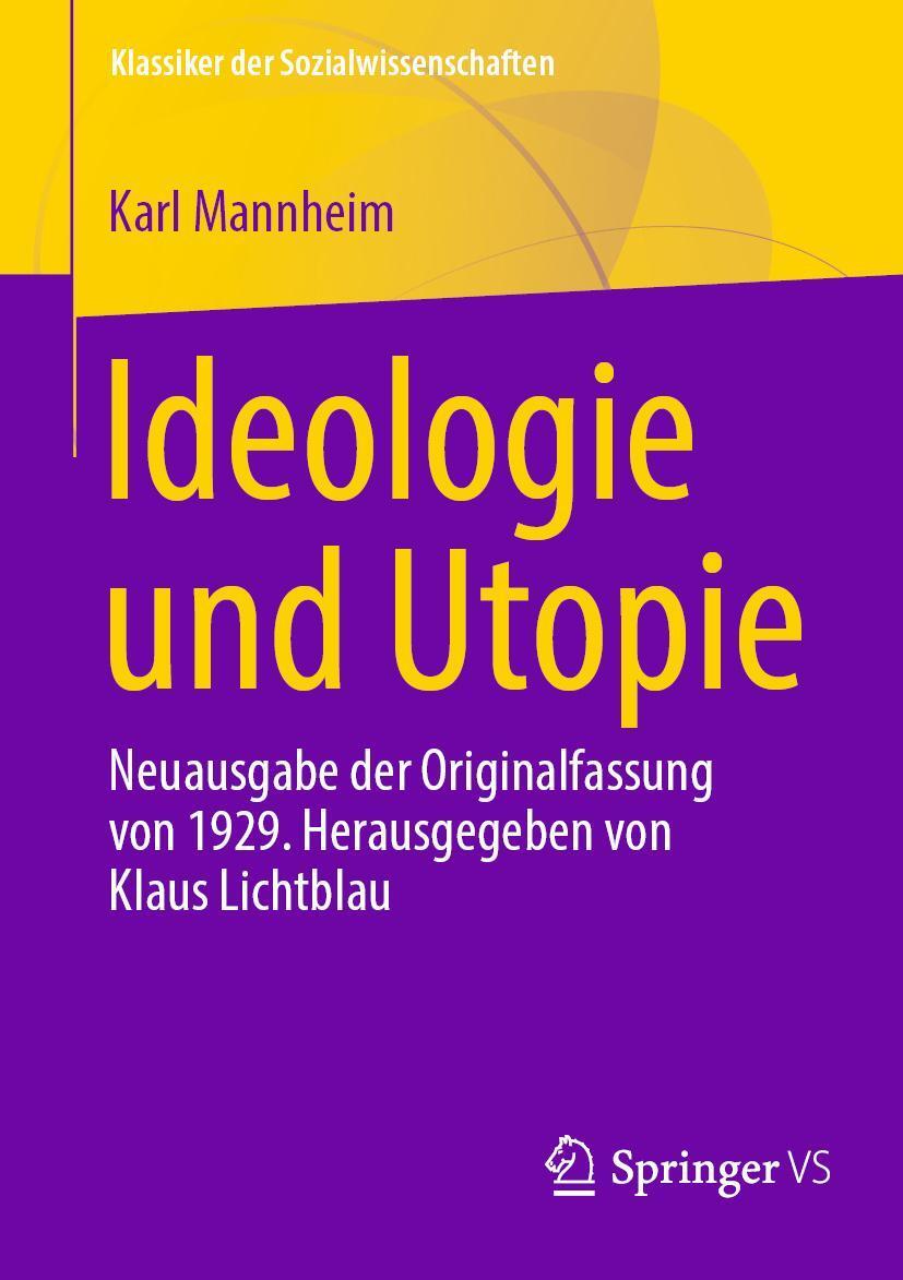 Cover: 9783658443320 | Ideologie und Utopie | Karl Mannheim | Taschenbuch | xxv | Deutsch