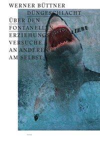 Cover: 9783864850677 | Düngeschlacht über den Fontanellen | Büttner | Buch | 172 S. | Deutsch