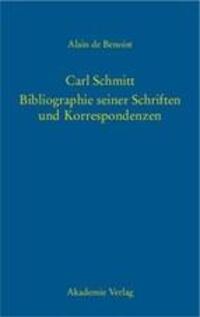 Cover: 9783050038391 | Carl Schmitt ¿ Bibliographie seiner Schriften und Korrespondenzen