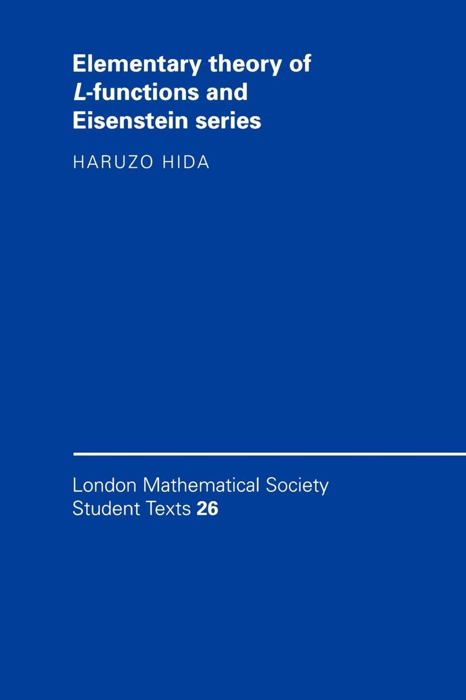 Cover: 9780521435697 | Elementary Theory of L-Functions and Eisenstein Series | Hida (u. a.)