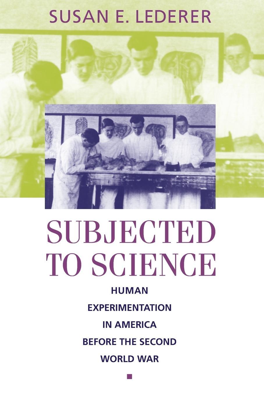 Cover: 9780801857096 | Subjected to Science | Susan E Lederer | Taschenbuch | Paperback