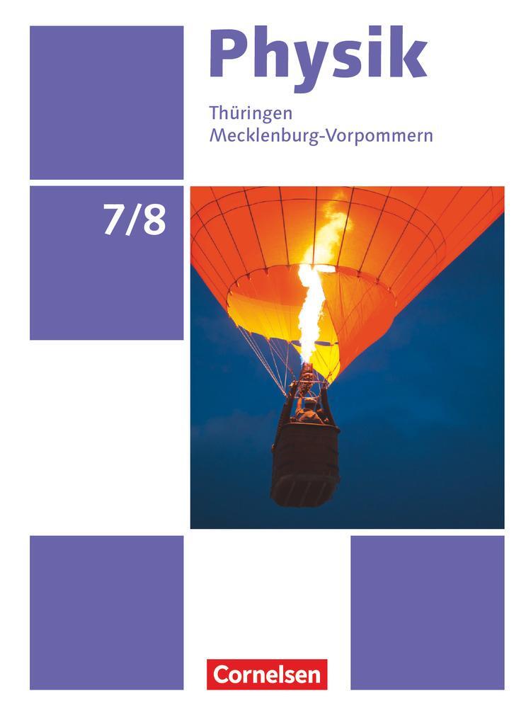 Cover: 9783060157228 | Physik 7./8. Schuljahr - Ausgabe A - Schülerbuch | Maik Viehrig | Buch