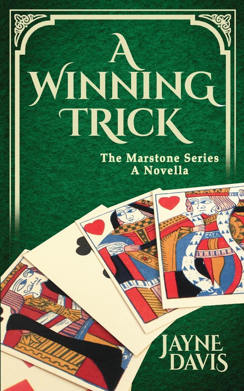 Cover: 9781999954475 | A Winning Trick | The Marstone Series A Novella | Jayne Davis | Buch