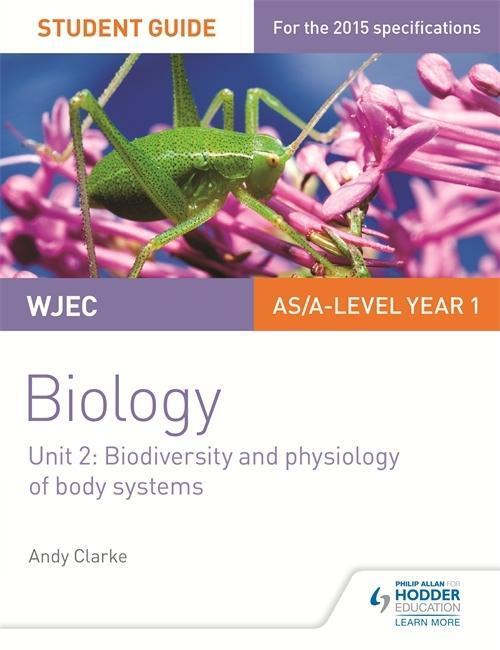 Cover: 9781471844058 | Clarke, A: WJEC Biology Student Guide 2 | Andy Clarke | Taschenbuch