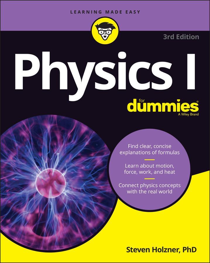 Cover: 9781119872221 | Physics I for Dummies | Steven Holzner | Taschenbuch | XII | Englisch