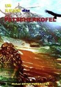 Cover: 9783839104194 | Im Reich des Patscherkofel | Michael Unterwurzacher | Taschenbuch