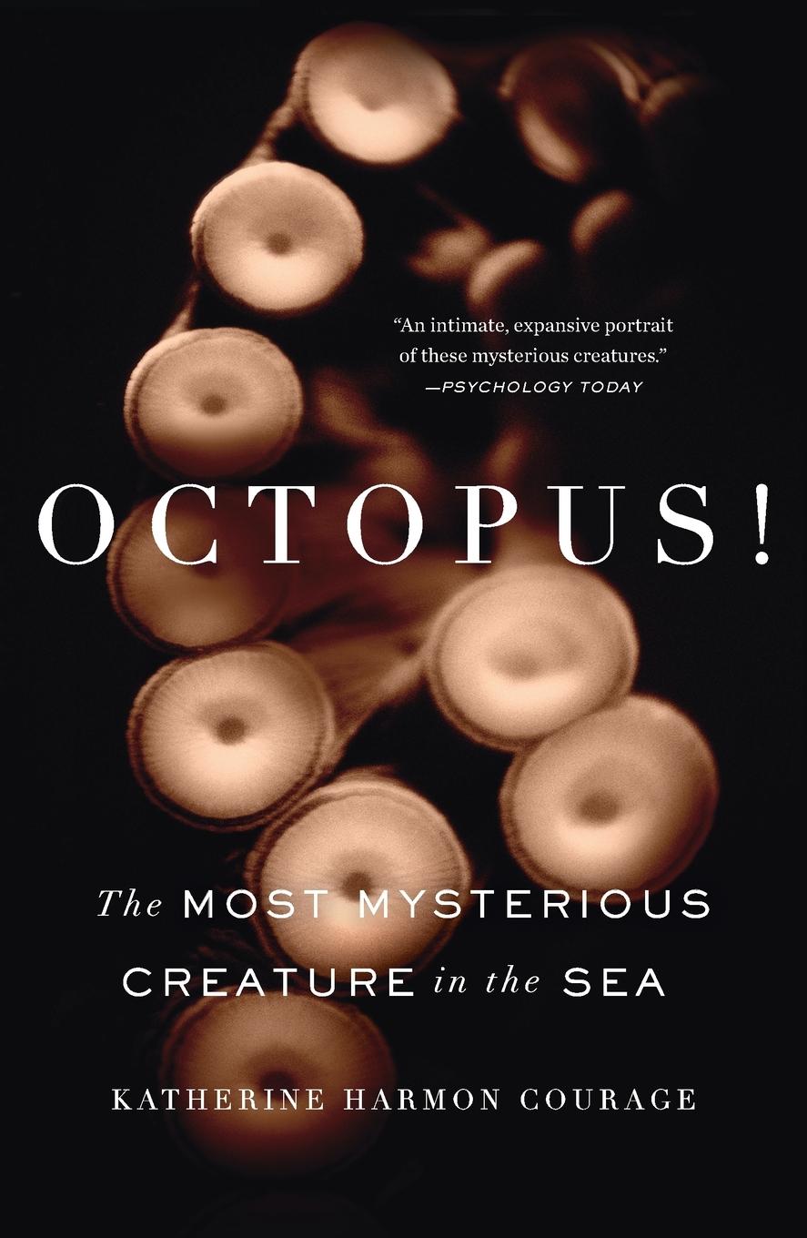 Cover: 9781617230141 | Octopus! | Octopus!: The Most Mysterious Creature in the Sea | Courage