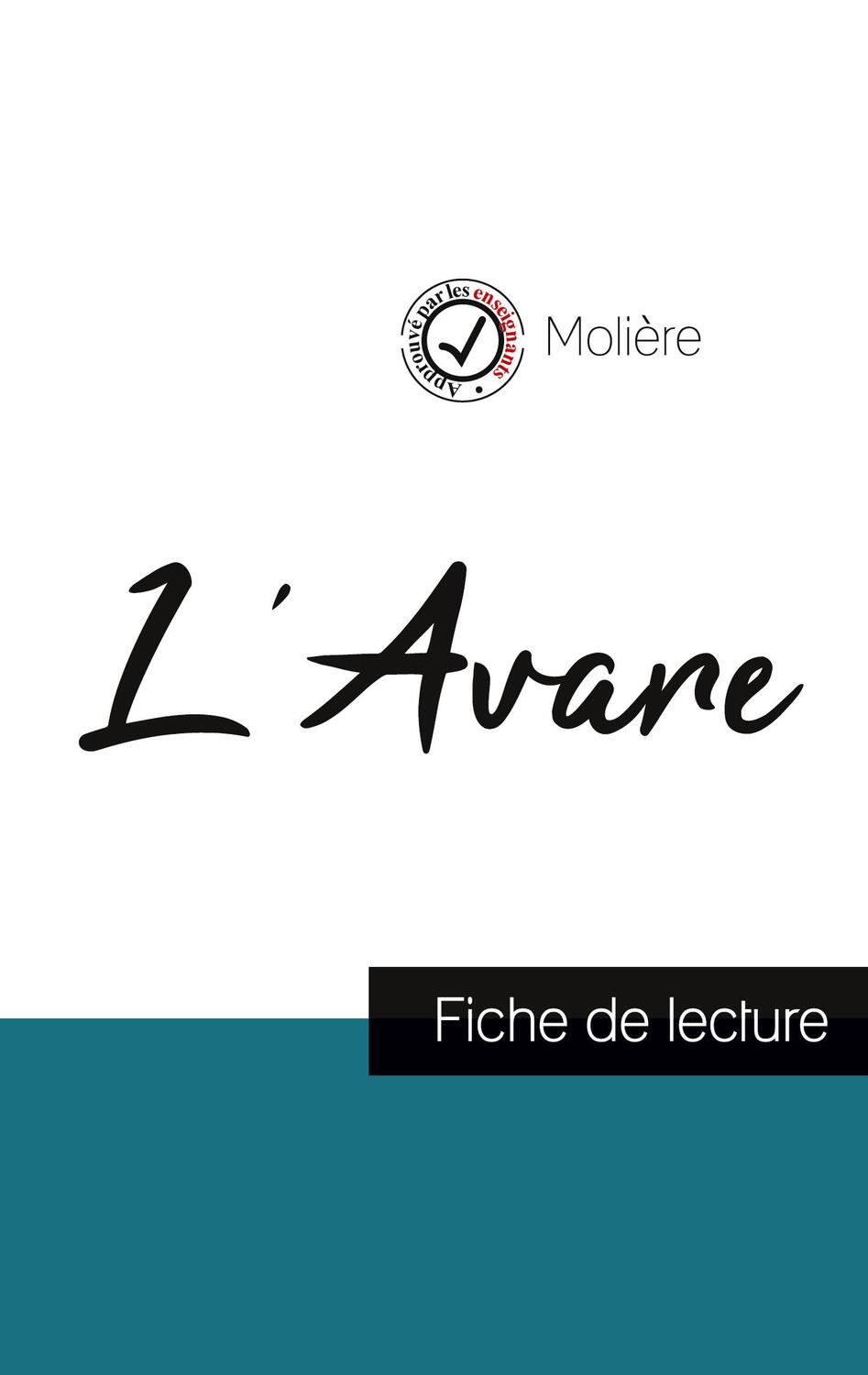 Cover: 9782759304042 | L'Avare de Molière (fiche de lecture et analyse complète de l'oeuvre)