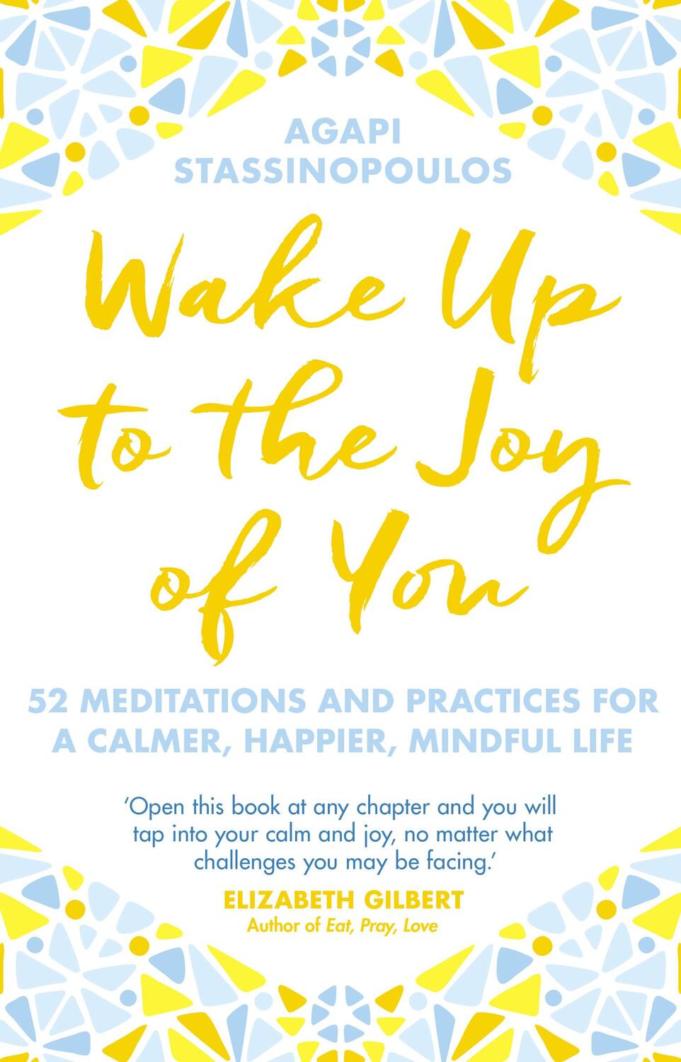 Cover: 9780552174022 | Wake Up To The Joy Of You | Agapi Stassinopoulos | Taschenbuch | 2018