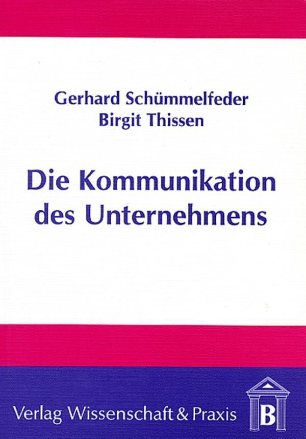 Cover: 9783928238458 | Die Kommunikation des Unternehmens. | Gerhard Schümmelfeder (u. a.)