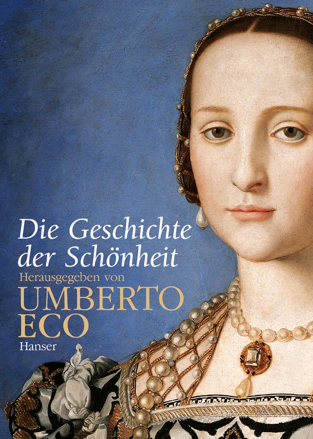 Cover: 9783446204782 | Die Geschichte der Schönheit | Umberto Eco | Buch | 438 S. | Deutsch