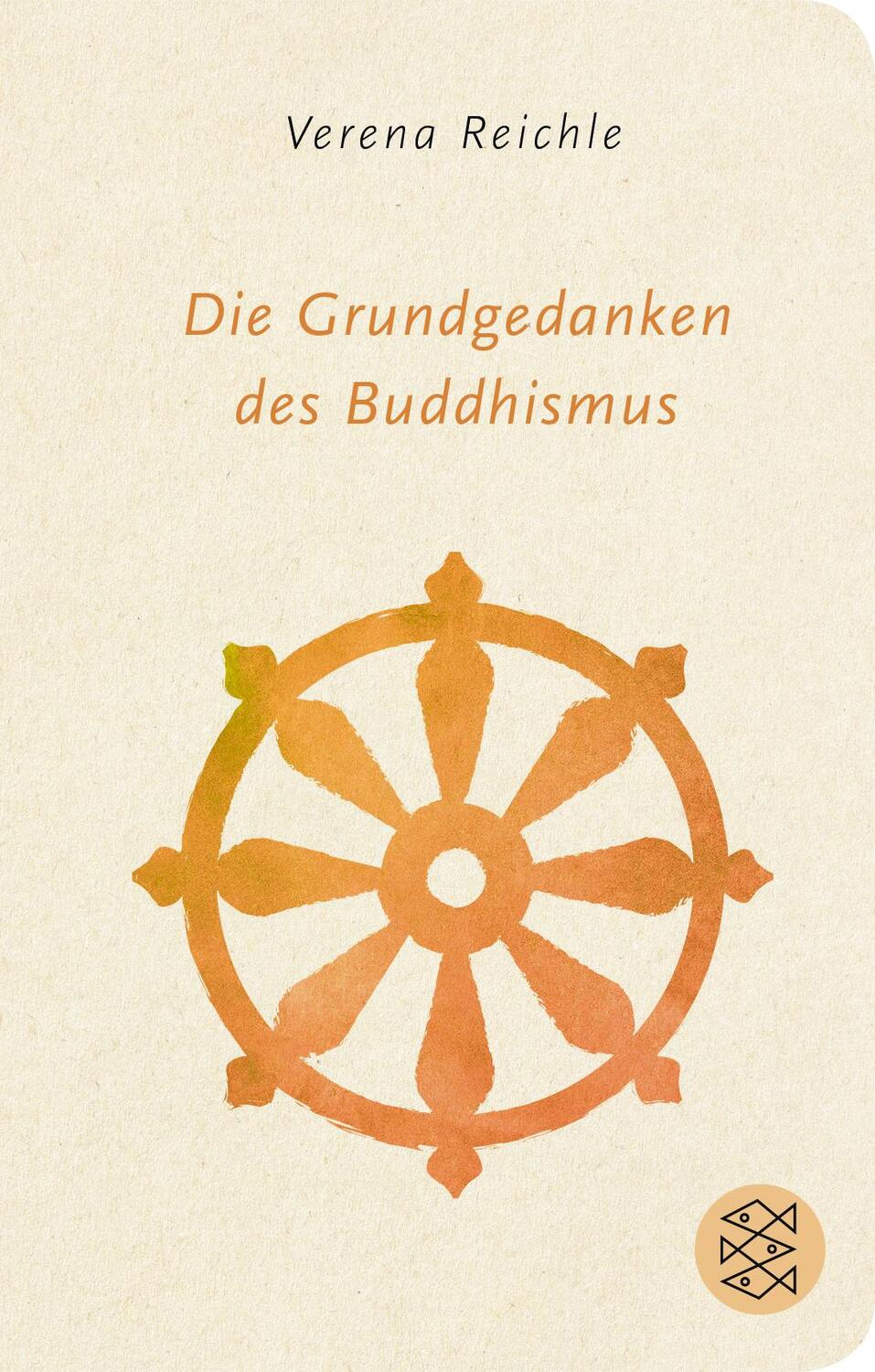 Cover: 9783596522859 | Die Grundgedanken des Buddhismus | Verena Reichle | Buch | Deutsch