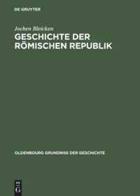 Cover: 9783486487749 | Geschichte der römischen Republik | Jochen Bleicken | Buch | ISSN