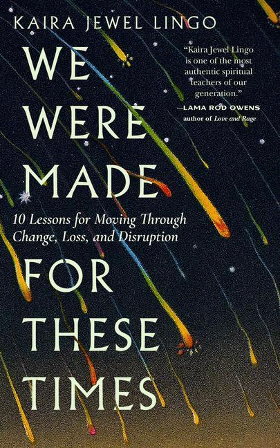 Cover: 9781946764928 | We Were Made for These Times | Kaira Jewel Lingo | Taschenbuch | 2021