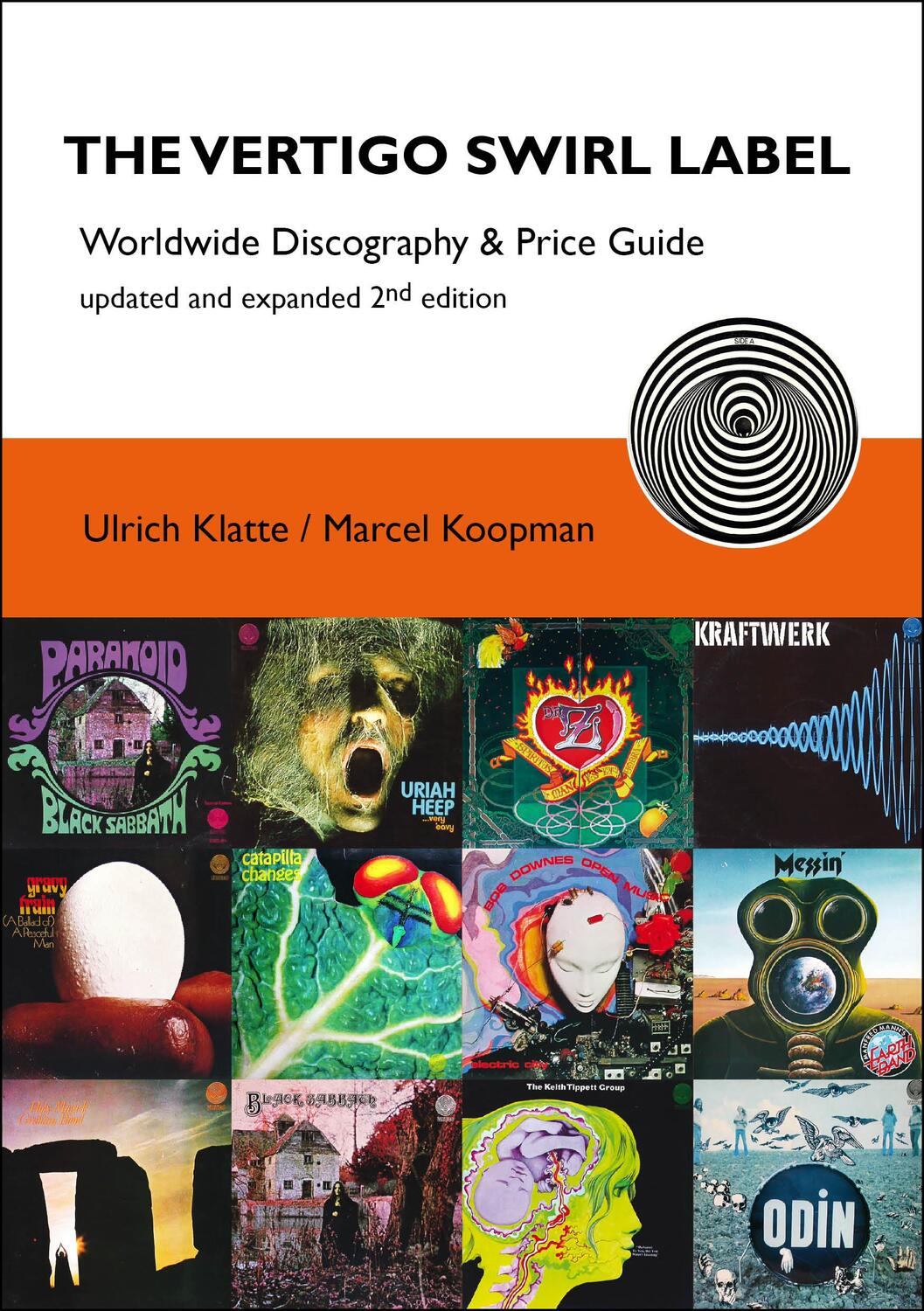 Cover: 9783981010930 | The Vertigo Swirl Label | Worldwide Discography & Price Guide | Buch