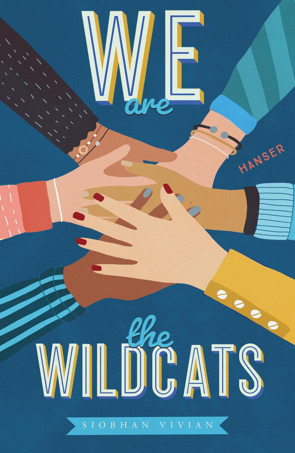 Cover: 9783446274235 | We are the Wildcats | Siobhan Vivian | Taschenbuch | Deutsch | 2022