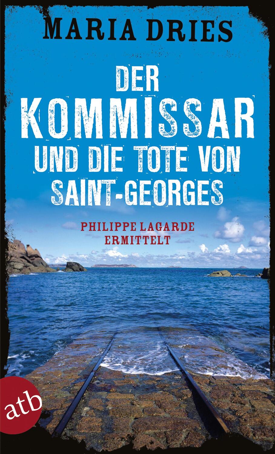 Cover: 9783746635279 | Der Kommissar und die Tote von Saint-Georges | Maria Dries | Buch