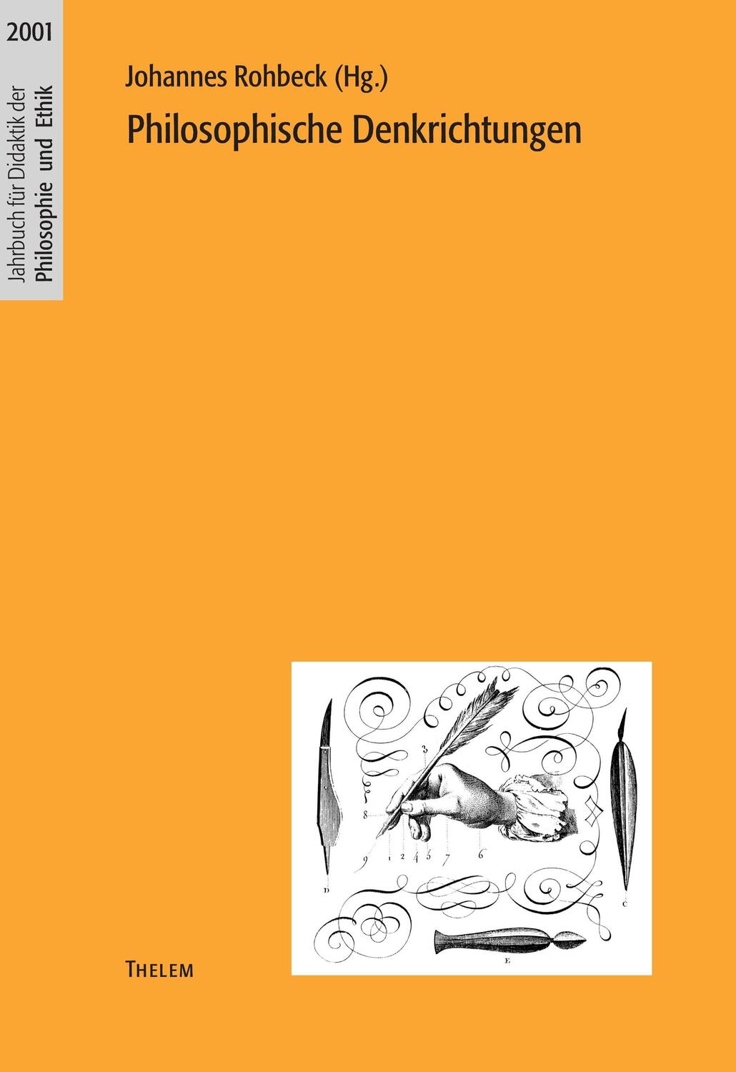 Cover: 9783933592163 | Philosophische Denkrichtungen | Johannes Rohbeck | Taschenbuch | 2001