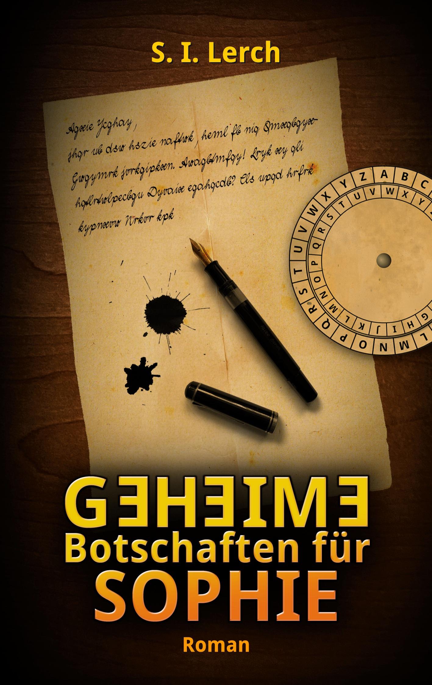 Cover: 9783757814168 | Geheime Botschaften für Sophie | S. I. Lerch | Taschenbuch | Paperback