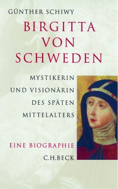 Cover: 9783406504877 | Birgitta von Schweden | Günther Schiwy | Buch | 431 S. | Deutsch
