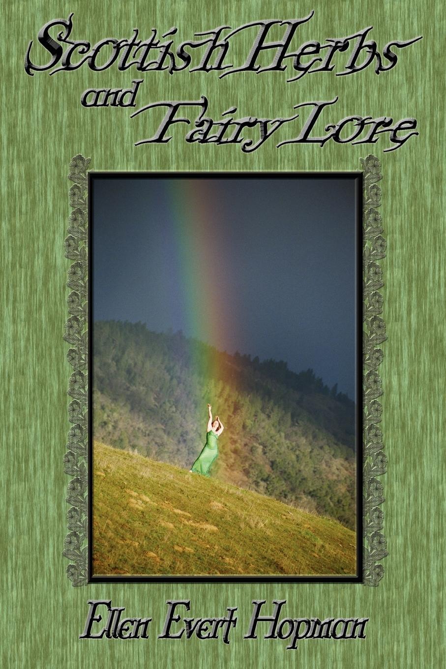 Cover: 9781936922017 | Scottish Herbs and Fairy Lore | Ellen Hopman | Taschenbuch | Paperback