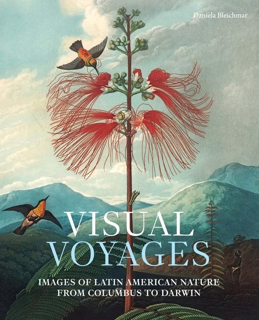 Cover: 9780300224023 | Visual Voyages | Daniela Bleichmar | Buch | Gebunden | Englisch | 2017