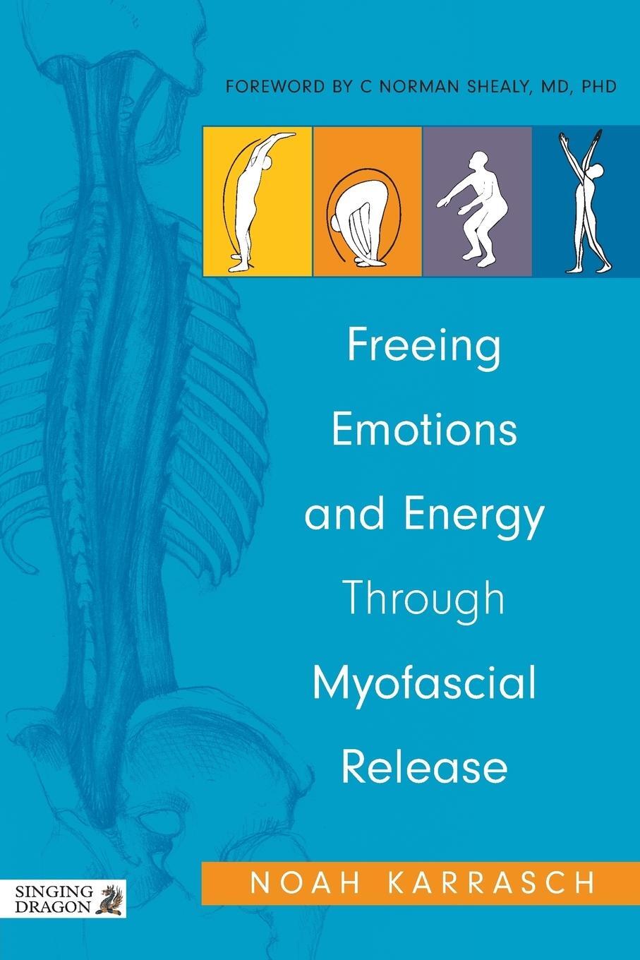 Cover: 9781848190856 | Freeing Emotions and Energy Through Myofascial Release | Noah Karrasch