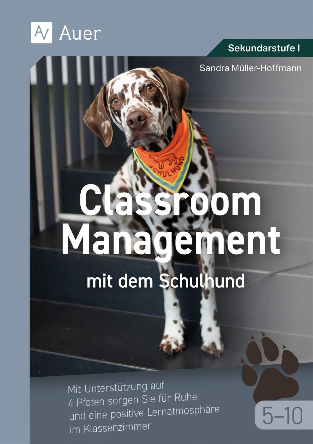 Cover: 9783403088264 | Classroom Management mit dem Schulhund Klasse 5-10 | Müller-Hoffmann
